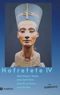 bokomslag Nofretete / Nefertiti / Echnaton