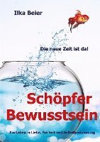 bokomslag Schöpferbewusstsein - die neue Zeit ist da!