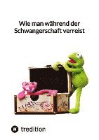 Jaltas - Wie man während der Schwangerschaft verreist, Häftad