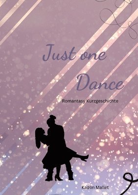 Just one Dance 1