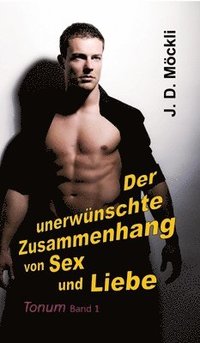 bokomslag Tonum: Der unerwünschte Zusammenhang von Sex und Liebe