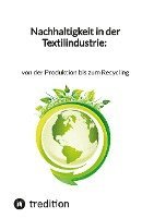 bokomslag Nachhaltigkeit in der Textilindustrie: von der Produktion bis zum Recycling