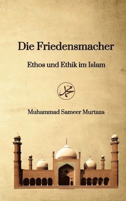 bokomslag Die Friedensmacher