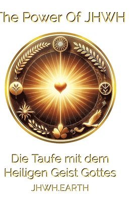 Die Taufe mit dem Heiligen Geist Gottes 1