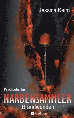 Narbensammler: Brandwunden