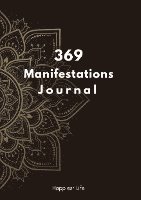 369 Manifestations Journal: Verwirkliche deine Träume durch die Kraft der Manifestation 1