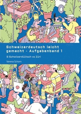 bokomslag Schweizerdeutsch leicht gemacht - Aufgabenband 1