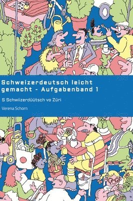 bokomslag Schweizerdeutsch leicht gemacht - Aufgabenband 1
