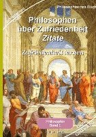 bokomslag Philosophen über Zufriedenheit - Zitate