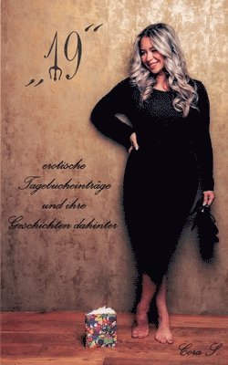 Cora S - "19": erotische Tagebucheinträge und ihre Geschichten dahinter, Häftad. Tillgänglighet: Lägg i varukorg