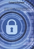 bokomslag Cybersicherheit - Eine Betrachtung von Bedrohungen und Lösungen für die Sicherheit im Internet