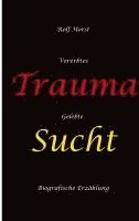 Vererbtes Trauma - Gelebte Sucht - Alkoholsucht, Angst, Suchttherapie, Familienaufstellung, Scheidung, Psychotherapie, Kontrollzwang, Trennung, Abtreibung, uneheliche Kinder, Kontaktabbruch