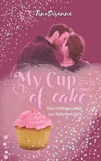 bokomslag My Cup of Cake