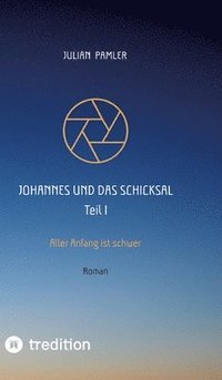 bokomslag Johannes und das Schicksal