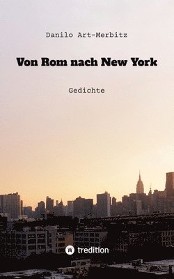 bokomslag Von Rom nach New York: Gedichte