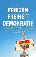 bokomslag Frieden Freiheit Demokratie