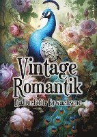 bokomslag Malbuch für Erwachsene Vintage Romantik - Entspannung und Achtsamkeit