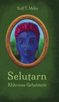 bokomslag Selutarn: Khleonas Geheimnis