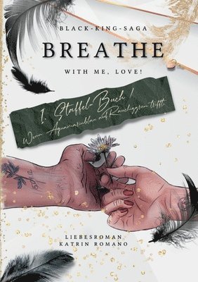 bokomslag Breathe with me, love!: Wenn Aquamarinblau auf Rauchiggrün trifft