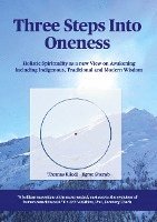 bokomslag Three steps into Oneness