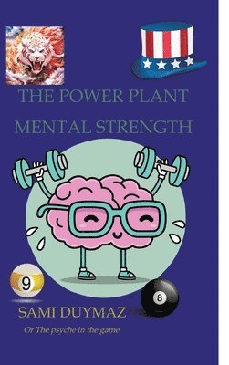 bokomslag The power plant Mental strength