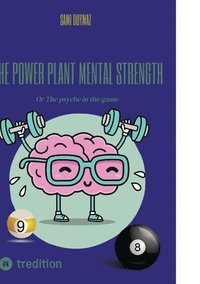bokomslag The power plant Mental strength