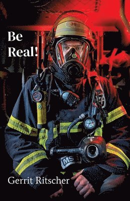 Be Real!: Der Weg zu einem unbrechbaren Mindset 1