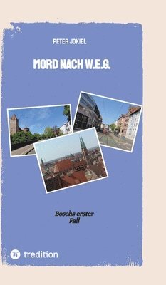 Mord nach W.E.G.: Boschs erster Fall 1