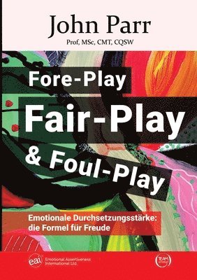 bokomslag Fore-Play, Fair-Play und Foul-Play
