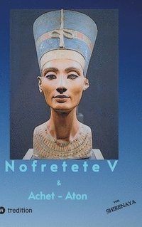 bokomslag Nofretete / Nefertiti / Echnaton