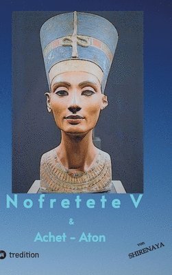 bokomslag Nofretete / Nefertiti / Echnaton