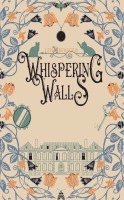bokomslag Whispering Walls