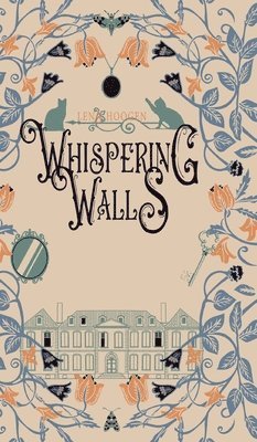 Lena Hoogen - Whispering Walls, Inbunden