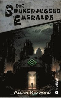 bokomslag Die Bunkerjugend Emeralds