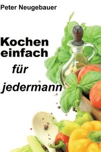 bokomslag Kochen einfach für jedermann