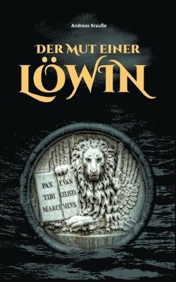 Der Mut einer Löwin