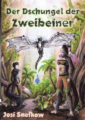 Dschungel der Zweibeiner. Illustrierter Fantasieroman über Katzenmenschen und Drachen