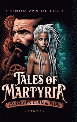 Tales of Martyria: Zwischen Clan und Ehre