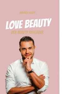 bokomslag Love Beauty