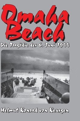 Helmut K Von Keusgen, Ek-2 Militär - Omaha Beach, Inbunden