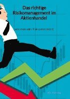 bokomslag Das richtige Risikomanagement im Aktienhandel - wie man sein Risiko minimiert
