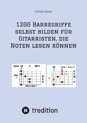 bokomslag 1200 Barrégriffe selbst bilden für Gitarristen, die Noten lesen können