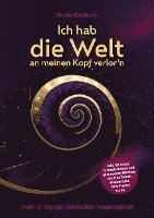 bokomslag Ich hab die Welt an meinen Kopf verlor`n