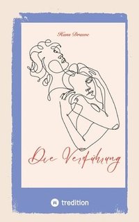 bokomslag Die Verführung