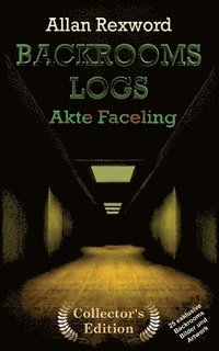 bokomslag Backrooms Logs: Akte Faceling