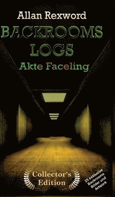 bokomslag Backrooms Logs: Akte Faceling