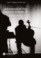 bokomslag Adventures of Two Captains Volume IV: Melodies of the Universes