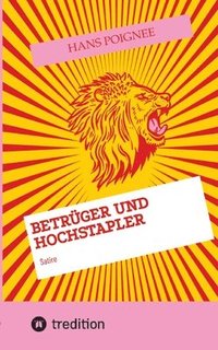 bokomslag Betrüger und Hochstapler: Satire