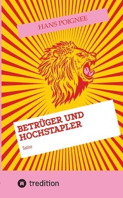 bokomslag Betrüger und Hochstapler: Satire