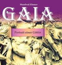 bokomslag Gaia - Portrait einer Göttin: Bildband